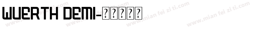 Wuerth Demi字体转换